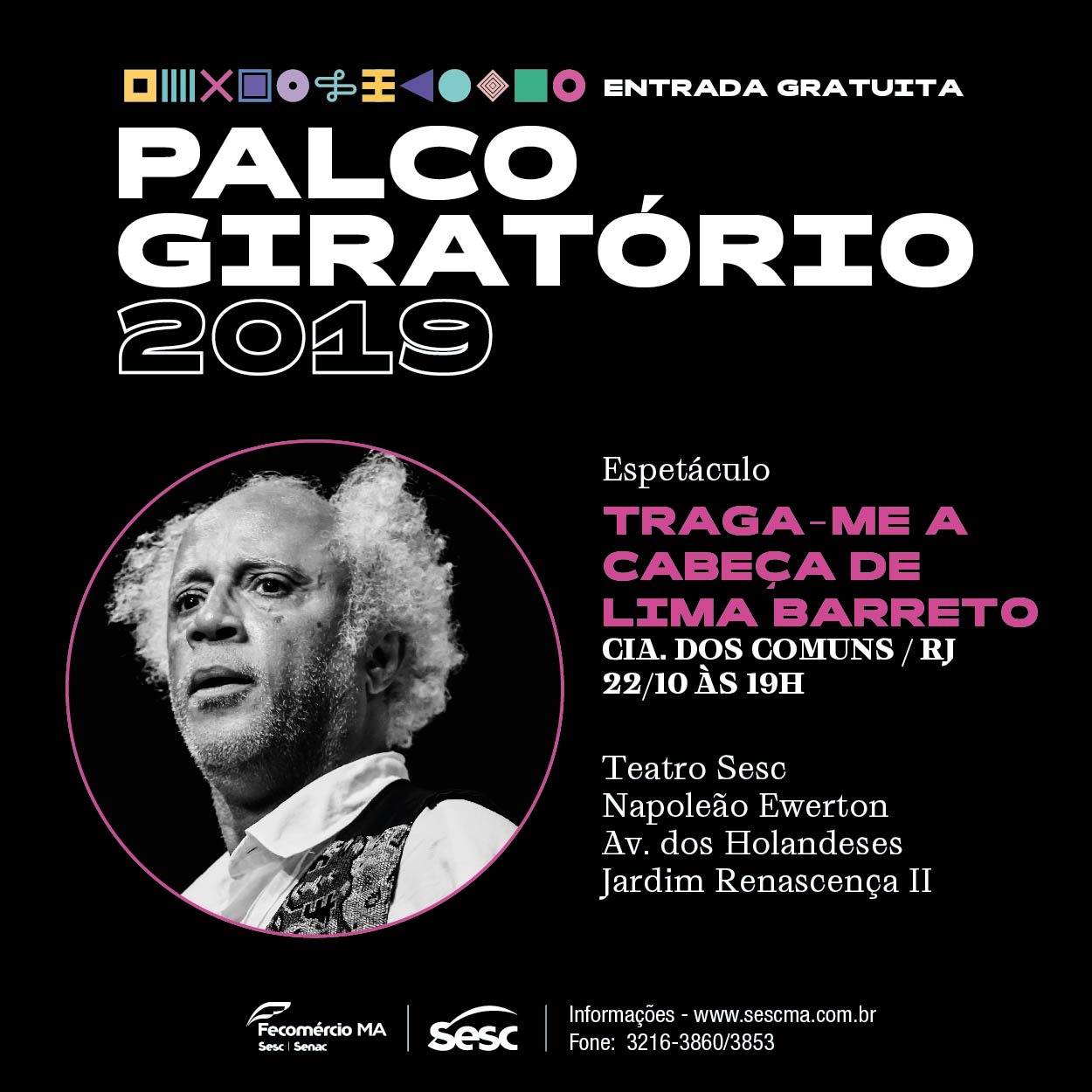 Palco Giratório apresenta o espetáculo “Traga-me a cabeça de Lima Barreto” no Teatro Sesc