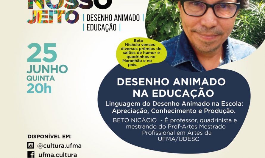 Pesquisador Beto Nicácio destaca nesta quinta a importância do desenho animado na educação