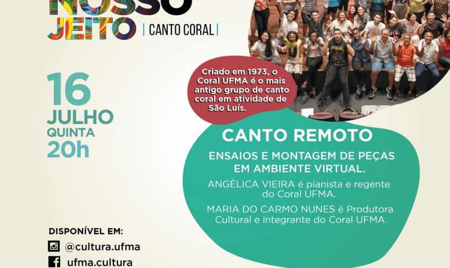 Coral Ufma faz ensaios e montagem de peças em ambiente virtual
