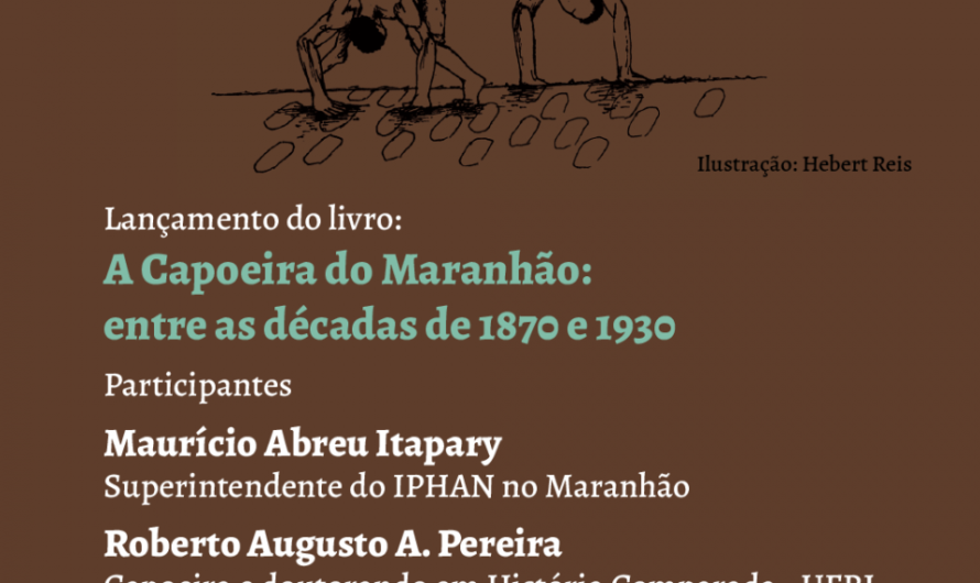 Livro sobre a capoeira no Maranhão será lançado virtualmente