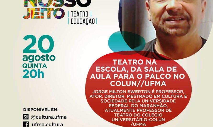 Professor Jorge Milton fala nesta quinta-feira sobre o teatro no Colégio Universitário da UFMA