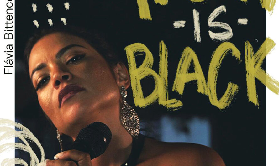 Flávia Bittencourt lança single e videoclipe de “Nows is Black” dia 09 de abril