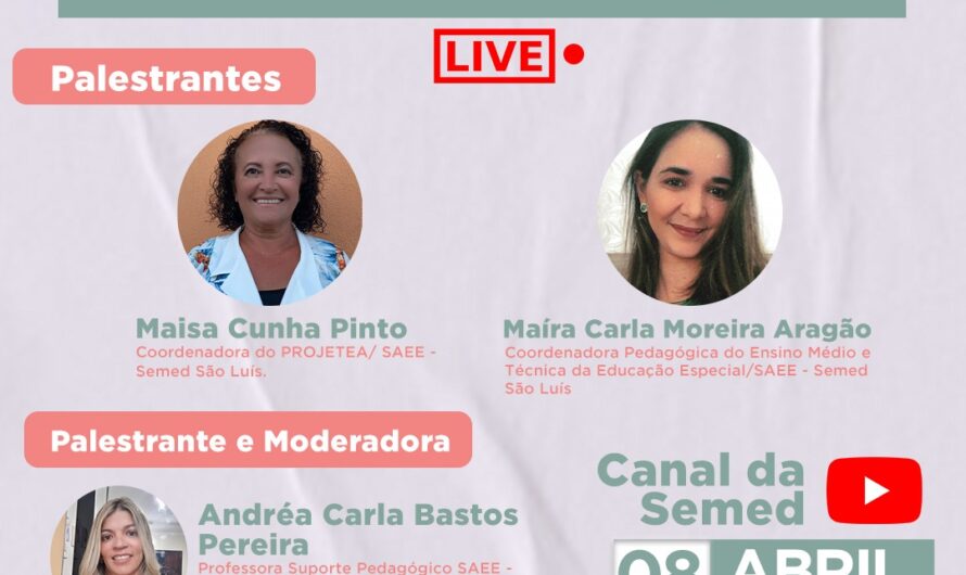 Prefeitura de São Luís realiza live sobre prática pedagógica inclusiva 