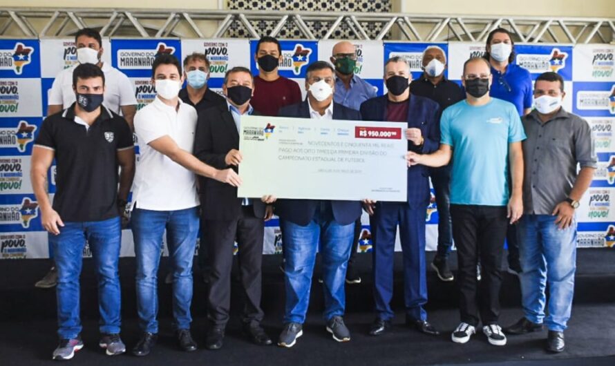 Clubes que disputam Estadual recebem recursos de R$ 950 mil do Governo do Maranhão