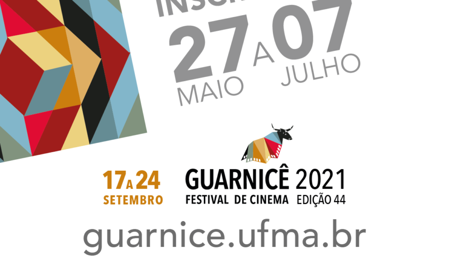 Estão abertas as inscrições para o 44º Festival Guarnicê de Cinema 2021