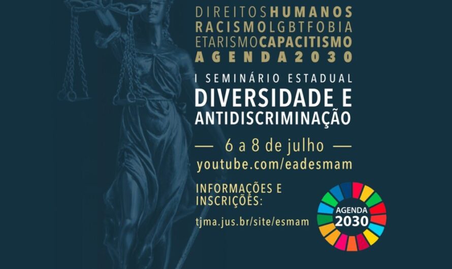Seminário do TJMA destacará o respeito à diversidade e antidiscriminação