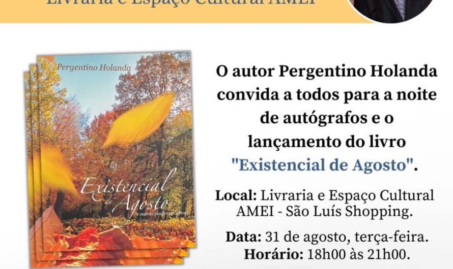 A FORÇA E A BELEZA DA POESIA DE PERGENTINO HOLANDA NA AMEI