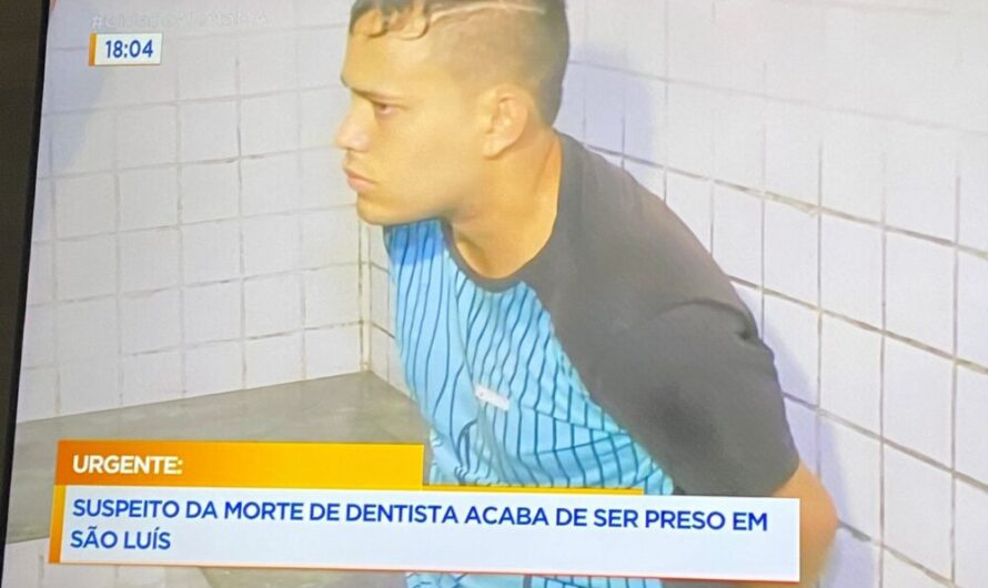 Preso primeiro suspeito envolvido na morte de dentista que estava desaparecido em São Luís
