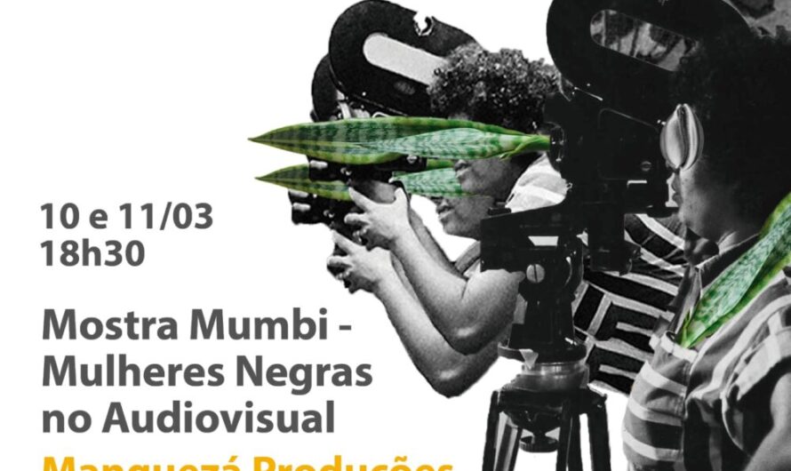 Mostra MUMBI – Mulheres Negras no Audiovisual