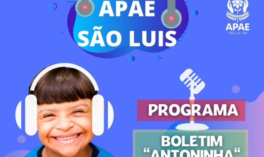 RÁDIO APAE & PROGRAMA “BOLETIM ANTONINHA”