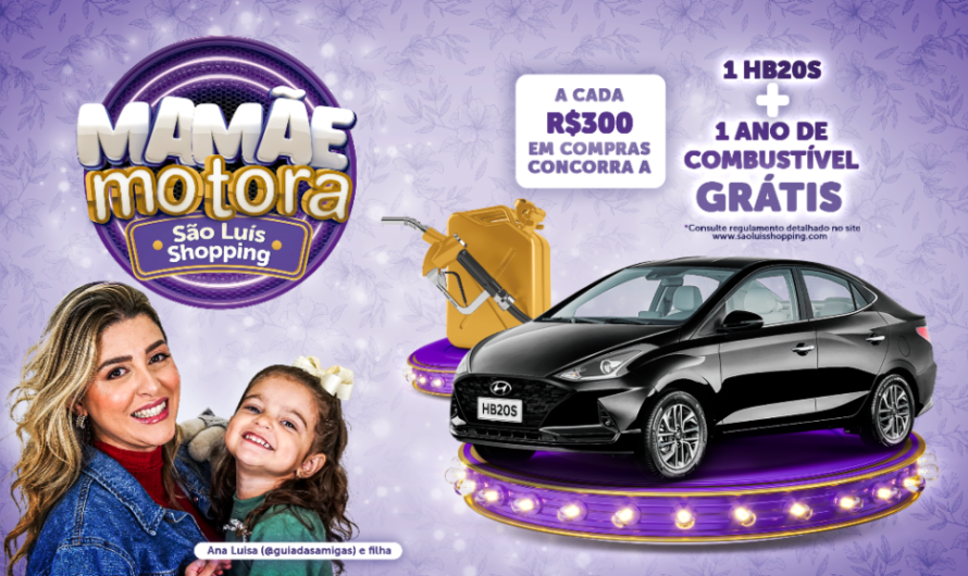 Lançada a campanha Mamãe Motora São Luís Shopping