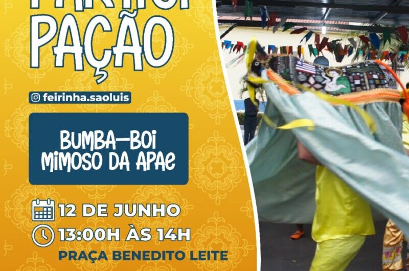 Bumba Boi Mimoso da APAE é uma das atrações da Feirinha São Luís, neste domingo (12)
