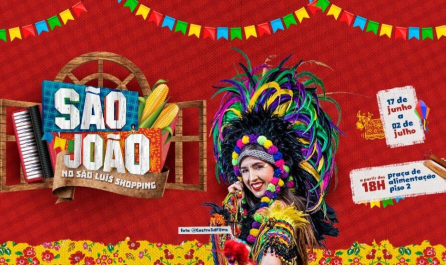 ARRAIAL NO SÃO LUÍS SHOPPING