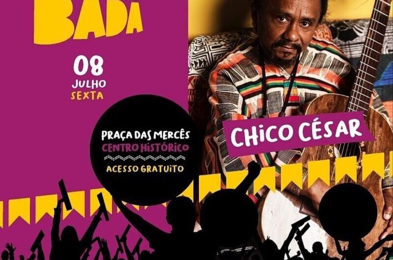 ARRAIAL ZABUMBADA TERÁ CHICO CÉSAR, DONA ONETE E MARIANA AYDAR
