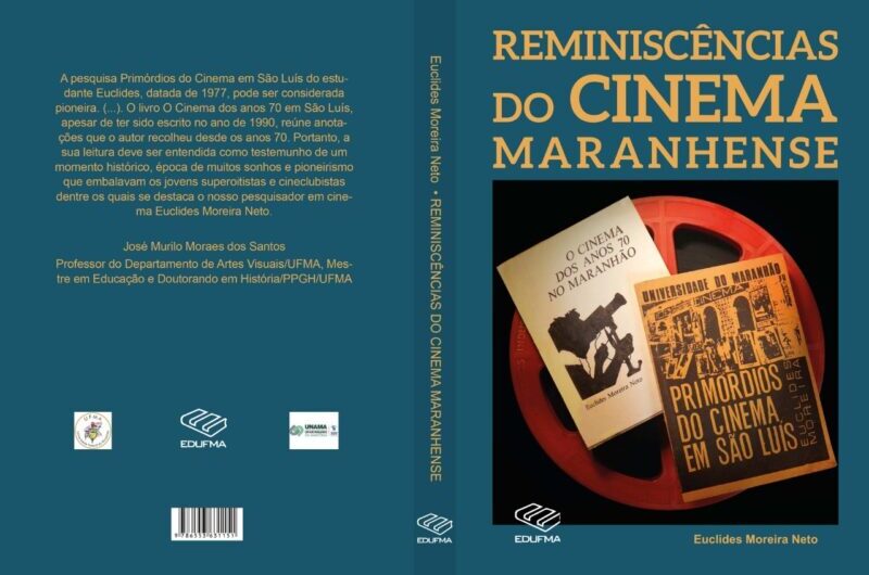 LIVRO REÚNE DUAS PESQUISAS DA TRAJETÓRIA AUDIOVISUAL MARANHENSE