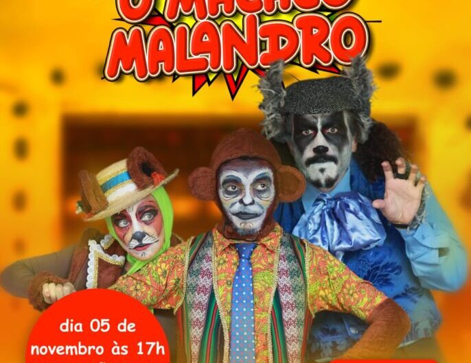 Espetáculo O Macaco Malandro  no Teatro João do Vale