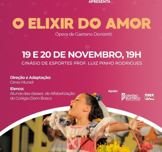 25 ANOS DO PROJETO ÓPERA PARA TODOS COM APRESENTAÇÃO DE “ELIXIR DO AMOR”