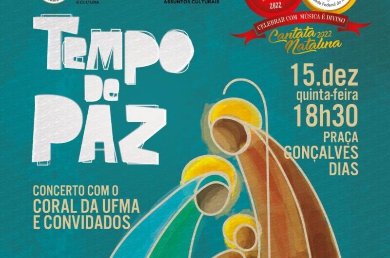 UFMA realizará Cantata Natalina nessa quinta-feira (15), na Praça Gonçalves Dias