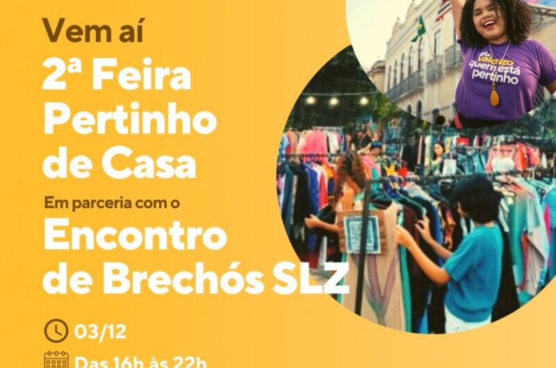 Feira Pertinho de Casa + Encontro de Brechós: evento gratuito terá Núbia, Emanuele Paz, Camila Reis e mais na programação, neste sábado (3)