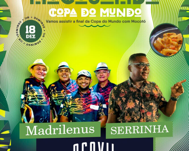 Final da Copa: O Covil tem programação de samba e mocotó para o público