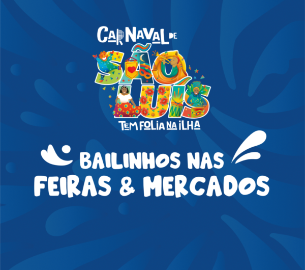 Prefeitura promove programação carnavalesca em feiras e mercados de São Luís