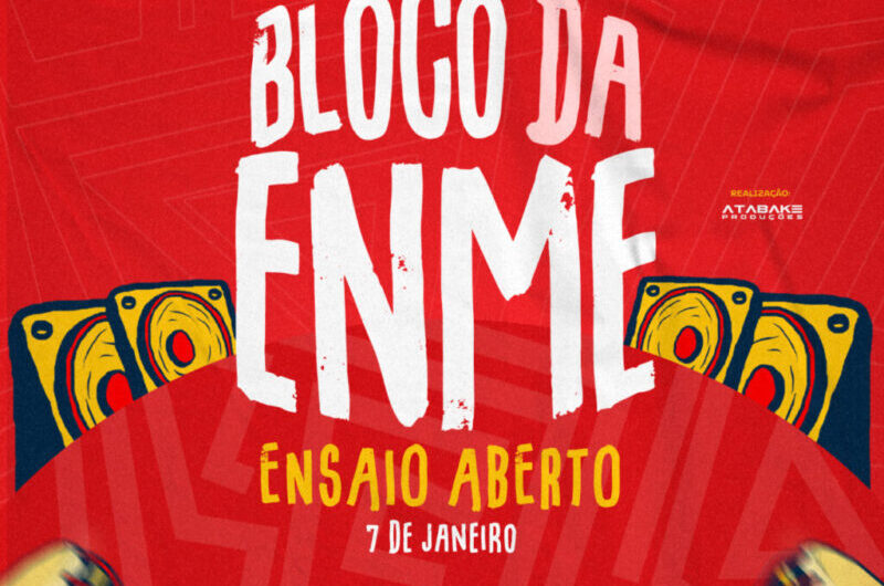 Primeiro ensaio aberto do Bloco da Enme acontece no sábado (7), na Fonte do Ribeirão