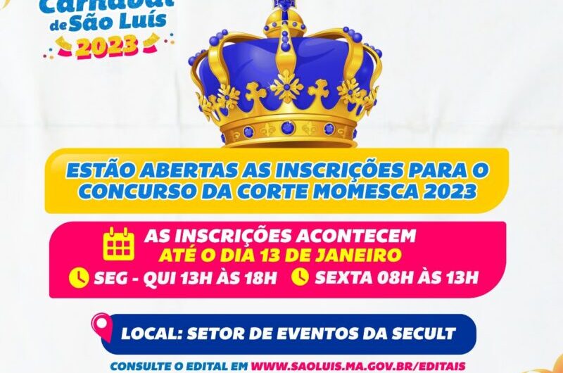 Inscrições para Rei Momo, rainha e princesas do Carnaval 2023 são abertas em São Luís