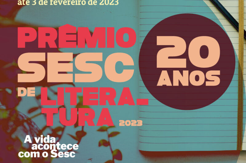 Prêmio Sesc de Literatura abre inscrições para 20ª edição
