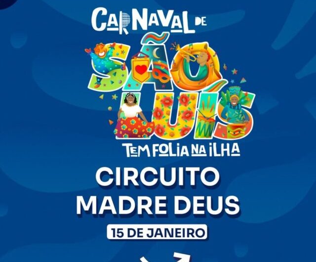 Prefeitura lança Carnaval de São Luís “Tem folia na Ilha”  neste domingo (15)