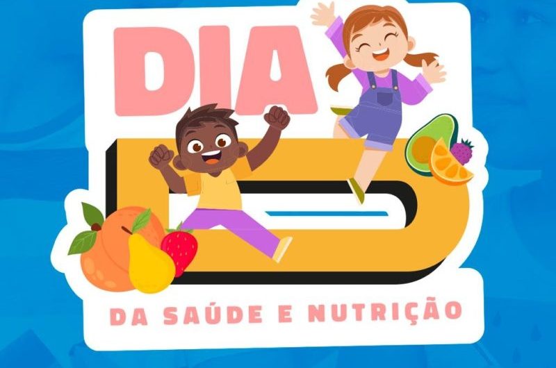 Dia D da Saúde e Nutrição nesta sexta-feira (31)