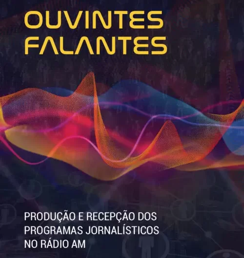Novo livro do prof Ed Wilson Araújo aborda rádio e ativismo da audiência
