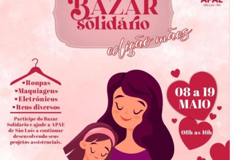 APAE promove Bazar Solidário “Edição Mães”