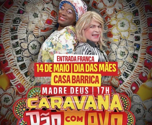 Pão com Ovo celebra o Dia das Mães com apresentação gratuita na Casa Barrica