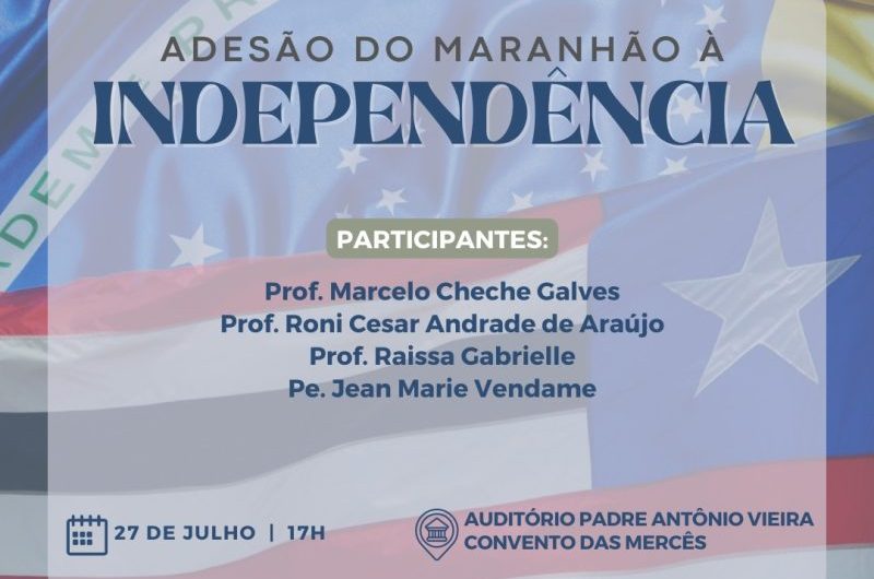 Adesão do Maranhão à Independência é tema de roda de conversa na FMRB