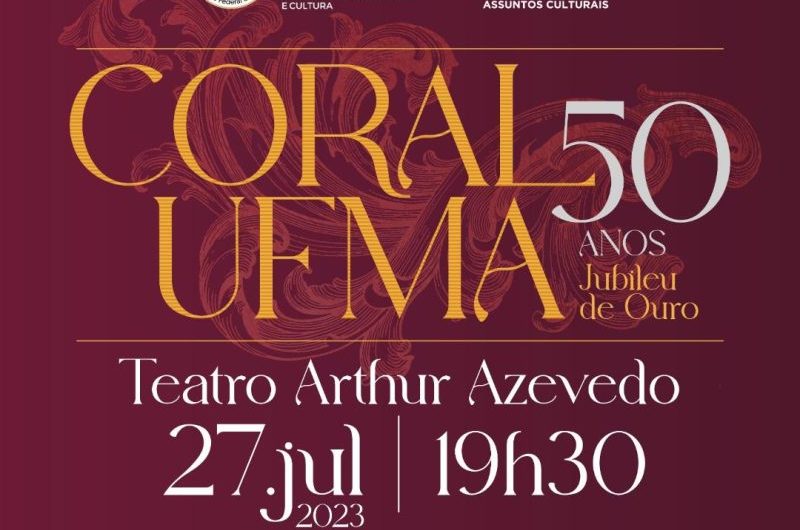 Coral UFMA comemora aniversário de 50 anos em concerto no Teatro Arthur Azevedo