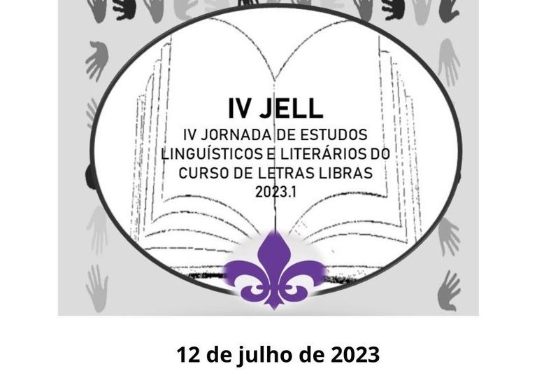 “IV Jornada de Estudos Linguísticos e Literários do Curso de Letras-Libras” na UFMA