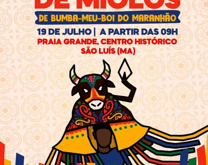 19° Encontro de Miolos de Bumba Meu Boi do Maranhão.