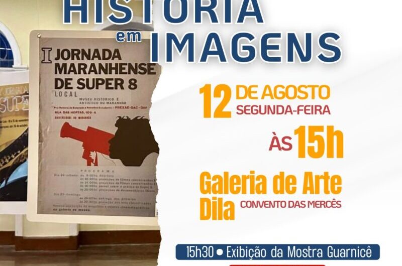 Convento das Mercês recebe a exposição “História em Imagens”