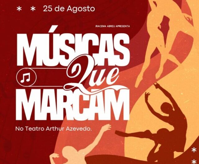 Teatro Arthur Azevedo recebe festival de dança “Músicas que marcam”