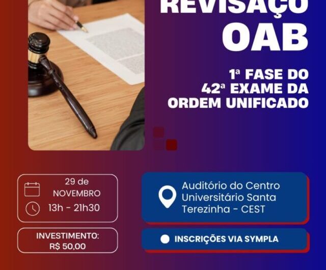 Centro Universitário CEST realiza Revisaço Preparatório para o 42º Exame da OAB