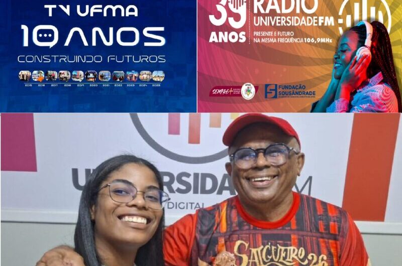 Outubro: 10 anos da TV UFMA e 39 anos da Universidade FM movimentam a mídia maranhense
