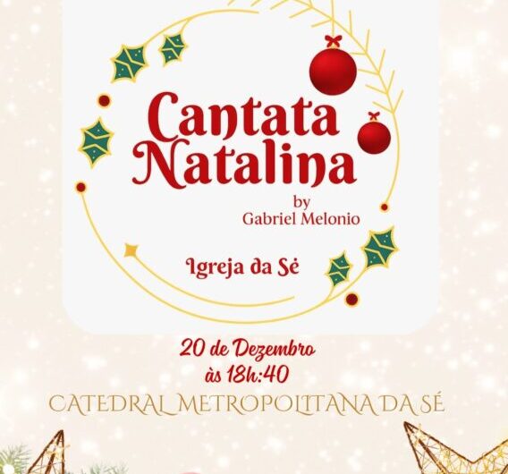Catedral Metropolitana da Sé convida toda a comunidade para a Cantata Natalina das Crianças, um momento especial de fé, música e celebração do nascimento de Jesus.