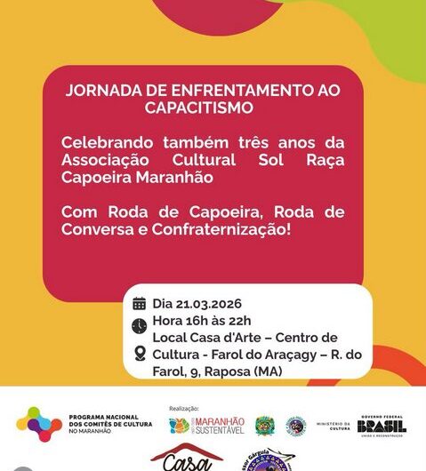 Comitê de Cultura do Maranhão convida para a Jornada de Enfrentamento ao Capacitismo