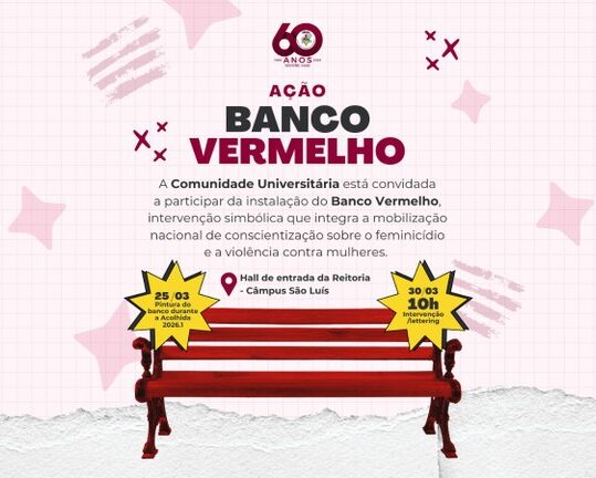 Combate ao feminicídio: UFMA instala Banco Vermelho como símbolo nacional de enfrentamento à violência contra mulheres. Será no dia 30 de março, às 10h, no Hall da Reitoria! Participe!