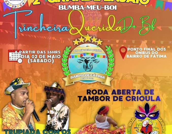 Boi Trincheira Querida do BF 2º realiza, neste sábado, 2 de maio, o grande ensaio. Participe!
