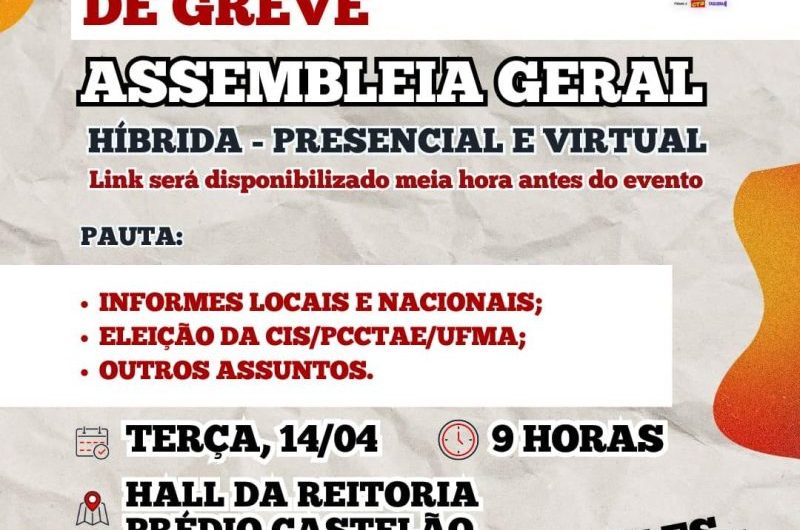 Técnico-Administrativos da UFMA intensificam mobilização em defesa da carreira e da democracia interna. Nesta terça, 14, o SINTEMA convoca a categoria para Assembleia Geral no Hall da Reitoria, no Campus Bacanga, para pressionar a gestão superior.