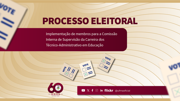 UFMA inicia processo eleitoral para escolha da Comissão Interna de Supervisão da Carreira dos Técnicos – Administrativos em Educação