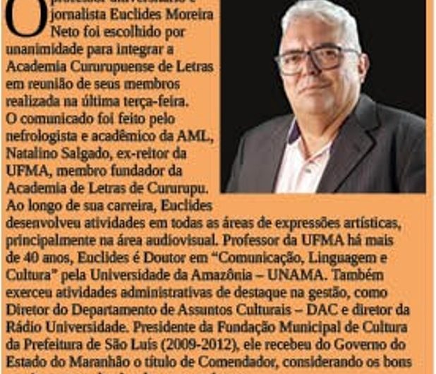 Coluna Bom Dia Sociedade, da jornalista Orquídea Santos, repercute indicação do professor Euclides Moreira para a Academia Cururupuense de Letras.