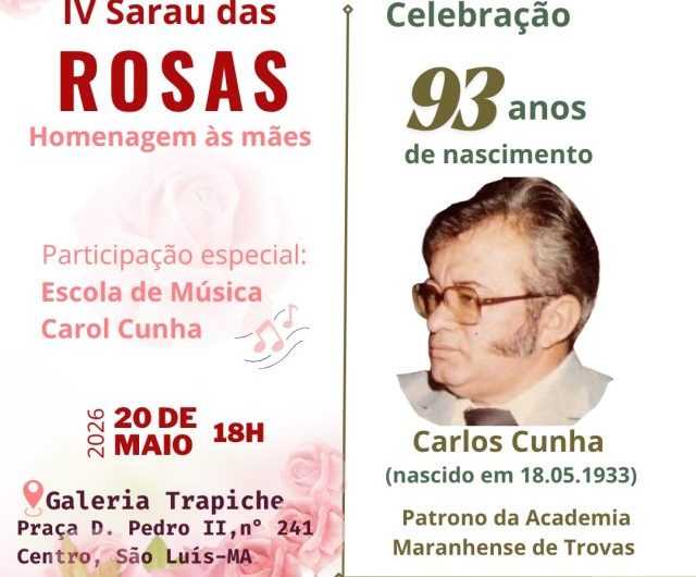 IV Sarau das Rosas celebrará os 93 anos de nascimento do poeta Carlos Cunha. É nesta quarta-feira, 20, na Galeria Trapiche, às 18h.
