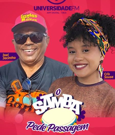 Sábado, pra muita gente é dia de concluir a Jornada 6 por 1, arrumar casa, ver pré-candidatos andando nos bairros, nas feiras e feirinhas e de ouvir O SAMBA PEDE PASSAGEM, das 12h às 14h, na Universidade FM (106,9). Apresentação: Cris Sousa e Joel Jacintho. 